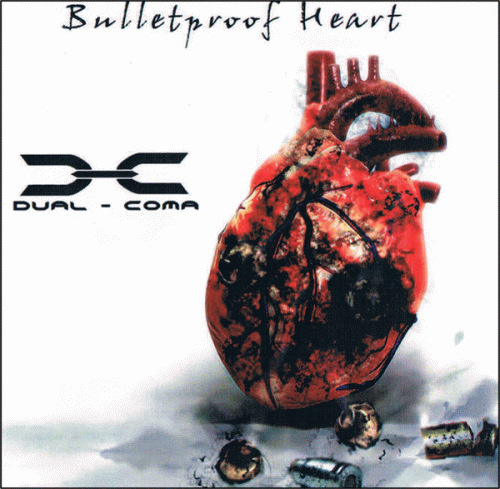 Dual Coma : Bulletproof Heart Dual Coma : Bulletproof Heart